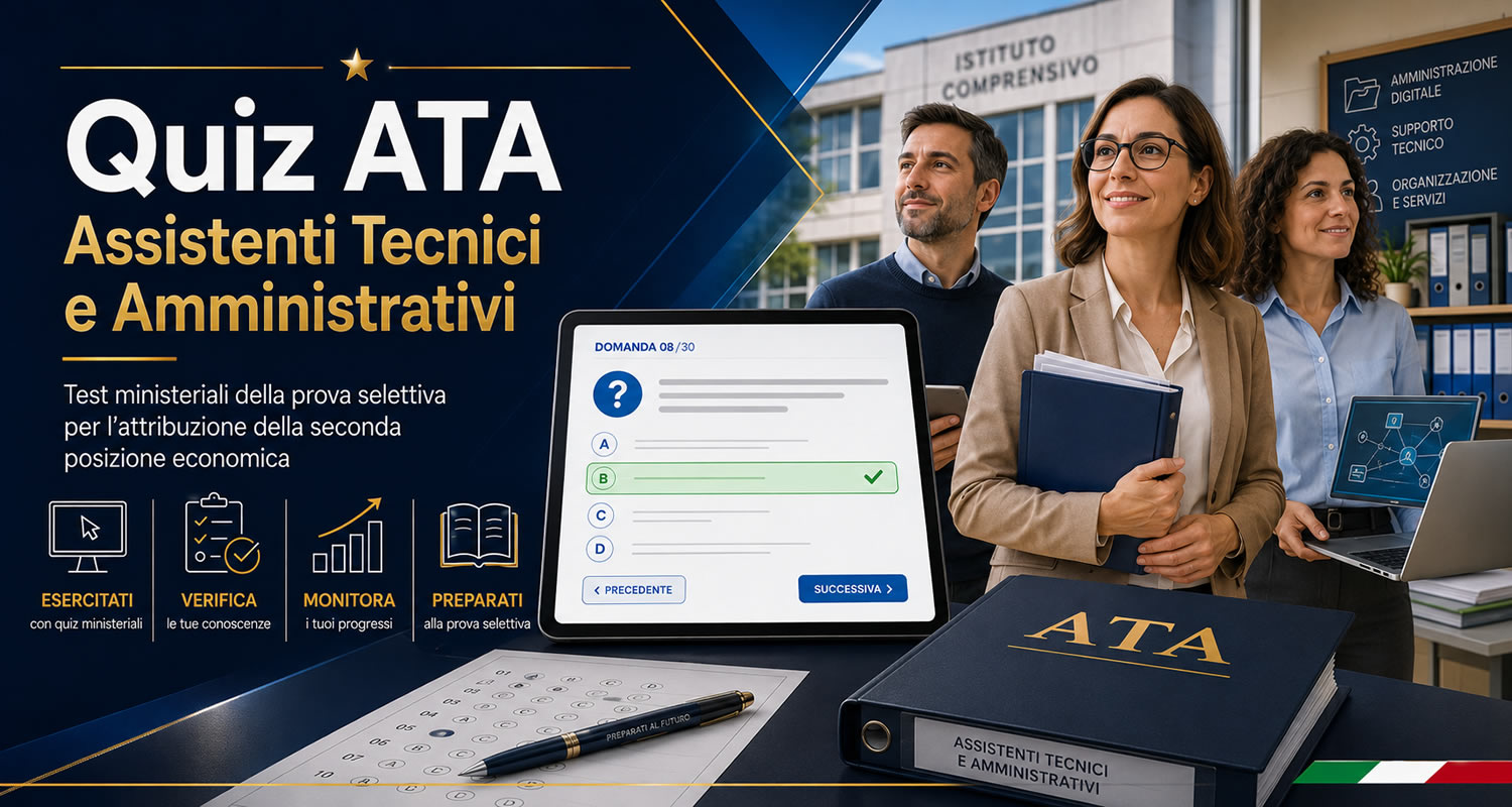 QUIZ di ATA - TEST MIM PROVA SELETTIVA PER L'ATTRIBUZIONE DELLA 2° POSIZIONE ECONOMICA