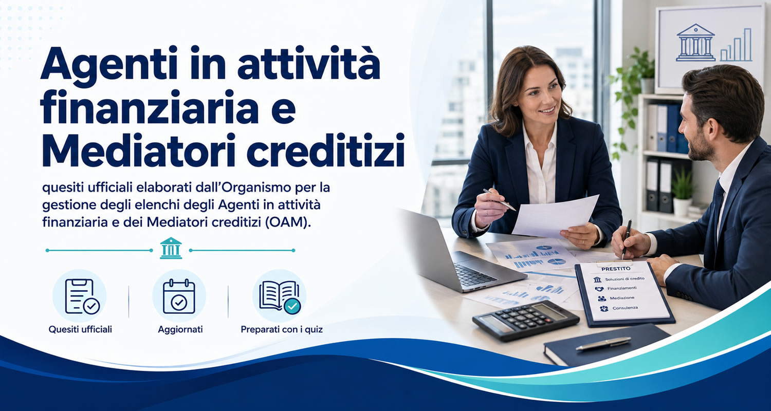 QUIZ di AGENTI IN ATTIVITA' FINANZIARIA E MEDIATORI CREDITIZI