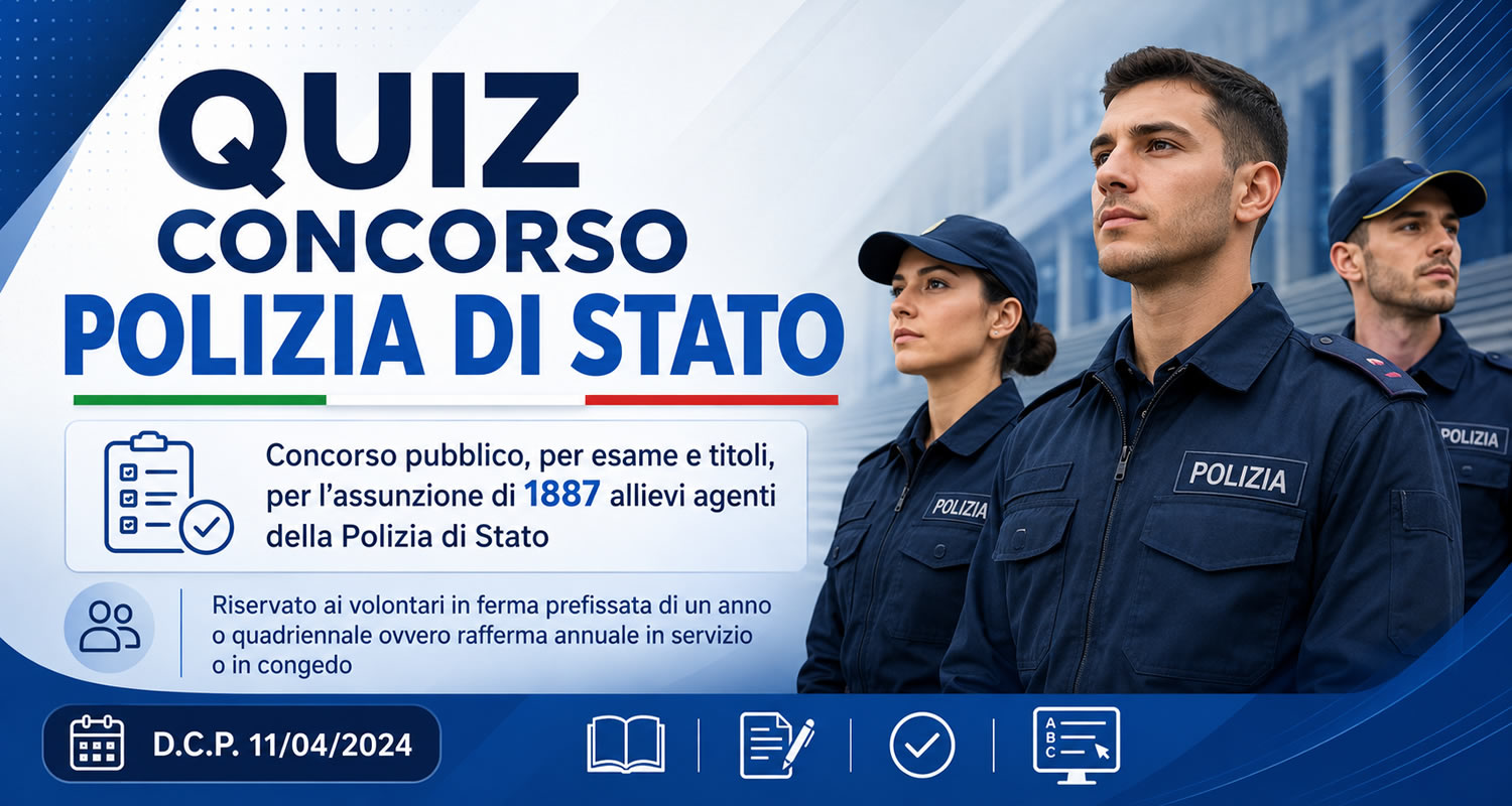 Quiz Concorso Allievi Agenti Polizia di Stato 2023