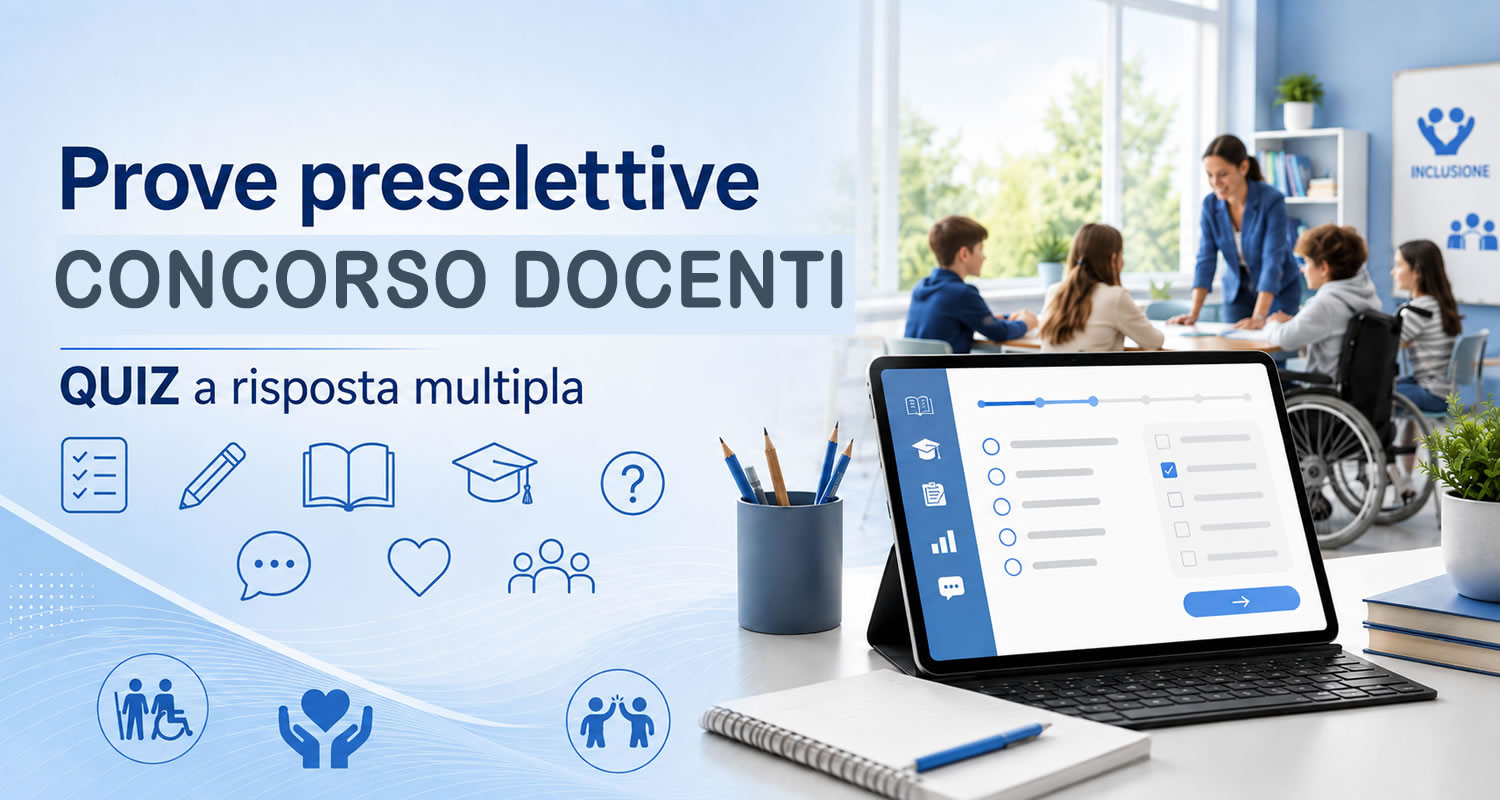 QUIZ di PROVA PRESELETTIVA CONCORSO DOCENTI
