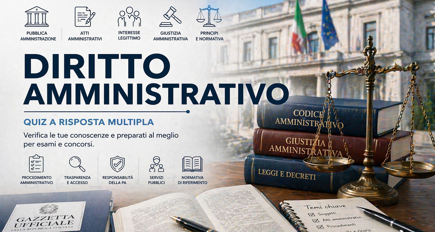 QUIZ di DIRITTO AMMINISTRATIVO