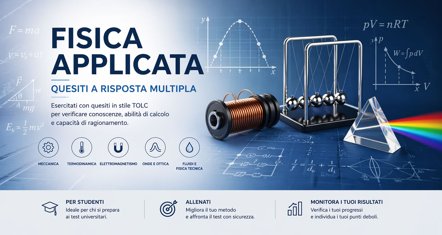 QUIZ di FISICA APPLICATA