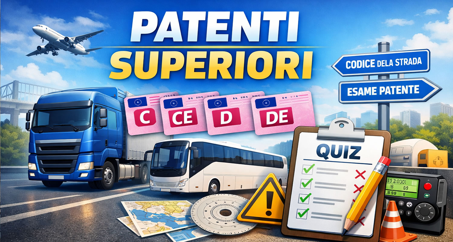 QUIZ di PATENTI SUPERIORI